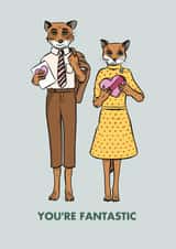 You're Fantastic Valentine created by Chris Williams