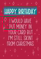 Skint from Christmas January Birthday card created by Silky Rose Design