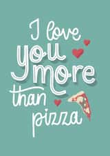 I love you more than food valentines pizza lover card created by Laura Beutner