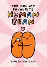 Cute Valentines Day - Beans - Pun - You Are My Favourite Human Bean created by Arrow Gift Co