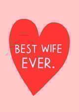 Cute Wife Anniversary Card / Wedding Card - Best Wife Ever created by Zoe Spry