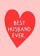 Cute Heart Anniversary Card / Valentines Card - Husband - Best Husband Ever created by Zoe Spry