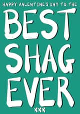 Best Shag Ever Valentine`s card created by Triple Kiss Designs
