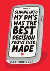 Funny DMs Love Card Sliding Into My Dm's Was The Best Decision You've Ever Made created by Studio Doodles