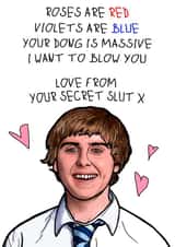 Jay from the Inbetweeners Funny Roses are Red Valentines Card created by Drewit