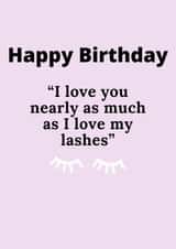 Happy Birthday, Lashes or you? created by Say it like you mean it 
