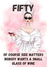Funny 50th Birthday Card - For Her - Wine created by SIMO 08