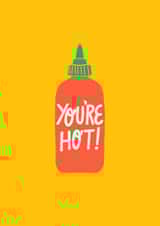 You’re Hot  created by Finest Imaginary