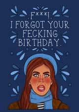 Forgot Fecking Belated Birthday created by Jessica Rigsbee: My Depiction Addiction 