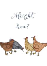 Alright hen? Friendship card created by Anna Hamill