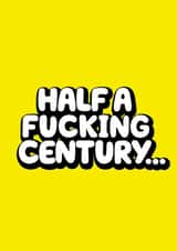 Half a century birthday card created by Daft cards