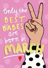 March Best Babe Birthday  created by NICHOLA COWDERY ILLUSTRATIONS 