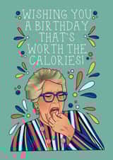 Prue Birthday Worth the Calories  created by Jessica Rigsbee: My Depiction Addiction 