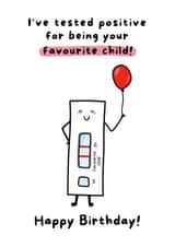 Funny Birthday Card - From Favourite Child created by Gobbygifts