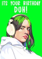 Billie Eilish Birthday Card created by Gee Designs