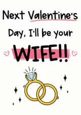 Next Valentine's Day I'll Be Your Wife created by The Laughing Sloth