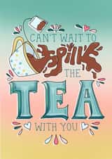 Spill the Tea Can’t Wait Mother’s Day  created by Jessica Rigsbee: My Depiction Addiction 