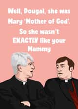 Father Ted Mother’s Day created by Daniella Illustrates 