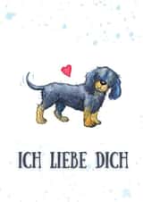 Dachshund Ich Liebe Dich Valentines card created by Kate Garrett
