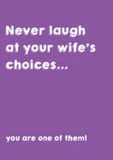 Wife's Choices Anniversary Valentines Card created by Canny Crafted