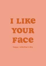 I Like Your Face Valentines Card created by Club Mou