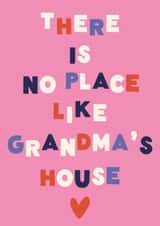 Cute Mothers Day Card - Grandma - There Is No Place Like Grandma's House created by @tikkled.pink