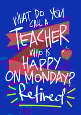 Funny Teacher Retirement Card created by Nina’s Novelties
