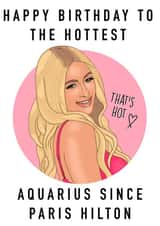 Paris Hilton Aquarius birthday card created by Ain't It Fun