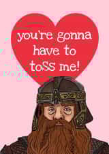 ‘You’re gonna have to toss me’ funny movie quote card! created by Swish & Scribble