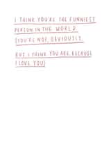 I think you’re the funniest… created by @eggc_arton