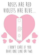 A Covid Valentines - I Don't Care If You Have One Line Or Two created by Wilkos Awesome To The Max Cards