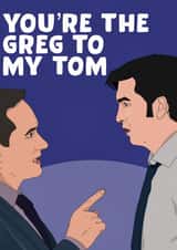 Greg to my Tom created by Pink + Pip