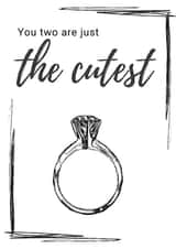 You two are just the cutest - engagement card. created by Linen & Lace