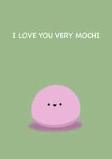 I love you very mochi created by Life in Squiggles