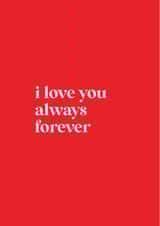 I love you always forever created by Loved Up North
