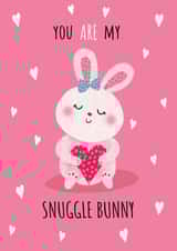 You are my Snuggle Bunny created by Tracy Cottingham