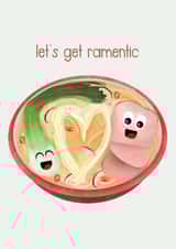Let's get ramentic, valentines day created by Susanna Jackson