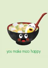 You Make Miso Happy, Valentines day  created by Susanna Jackson