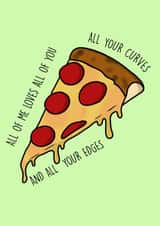 Pizza all of me loves all of you created by Bits By Bet Bet