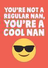 Funny Mothers Day Card - Nan - You're Not A Regular Nan, You're A Cool Nan created by Studio Doodles