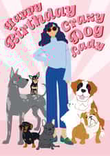 Crazy Dog Lady created by Sarah Marie Olivia