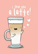 I Love You A Latte created by The Tipsy Turtle