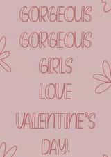 Tik Tok gorgeous gorgeous girls Valentine’s Day card created by DaisyDoodles