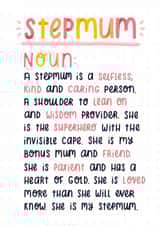 Heartfelt Mothers Day Card - Step Mum - Definition - A Stepmum Is A Selfless Kind And Caring Person created by Joanne Hawker