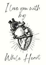 My Whole Heart Love Card created by Lilac Hailstorm