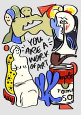 You are a work of art! created by Phoebe