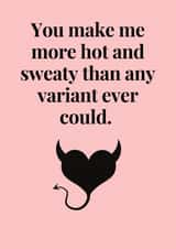 Covid sexy card created by My Touch