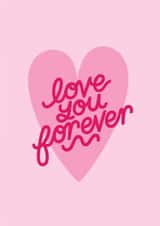 Love You Forever - Valentine's Day Card created by Nyassa Hinde