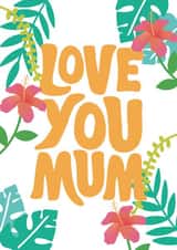 Love You Mum Mother's Day Card created by Tihara Smith