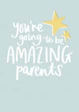 Amazing Parents New Baby Card created by Victoria Rose Ball